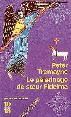 [Sister Fidelma 08] • Le pélerinage de Soeur Fidelma